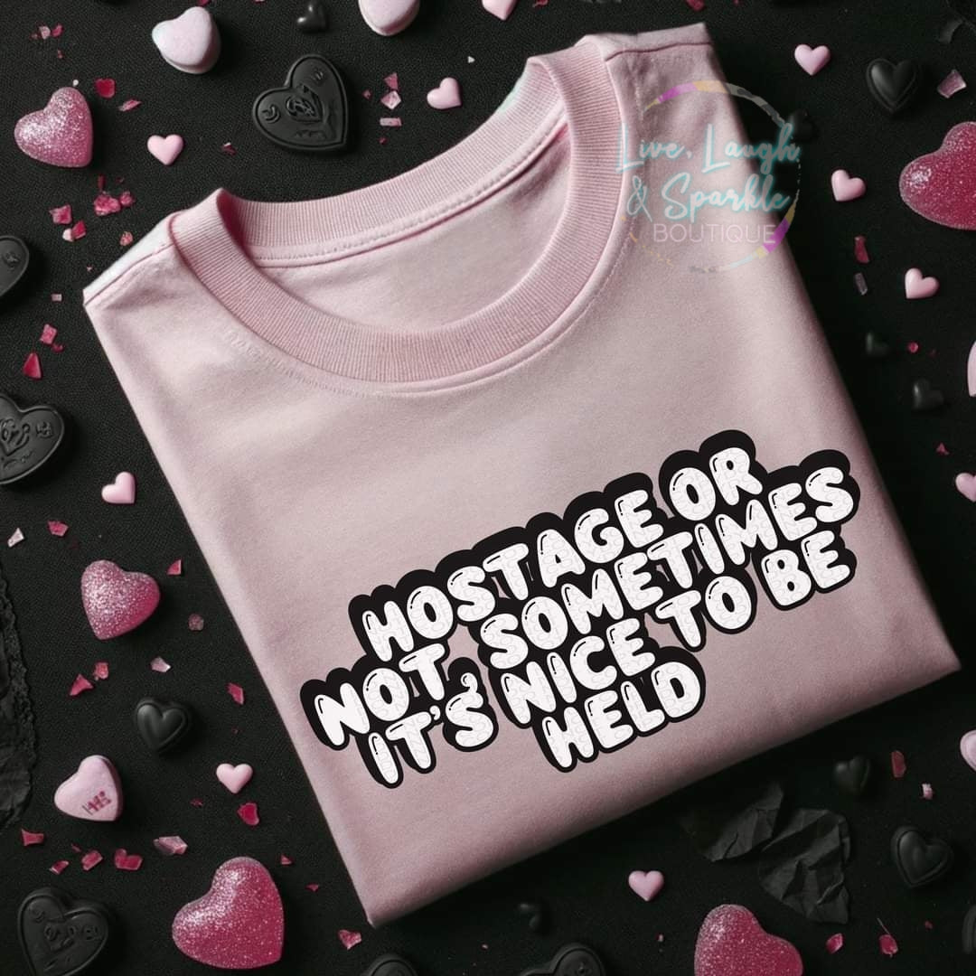Hostage or Not Tee