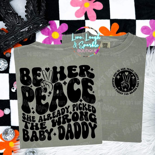 Be Her Peace Tee
