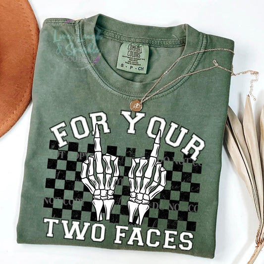 For Your Two Faces Tee