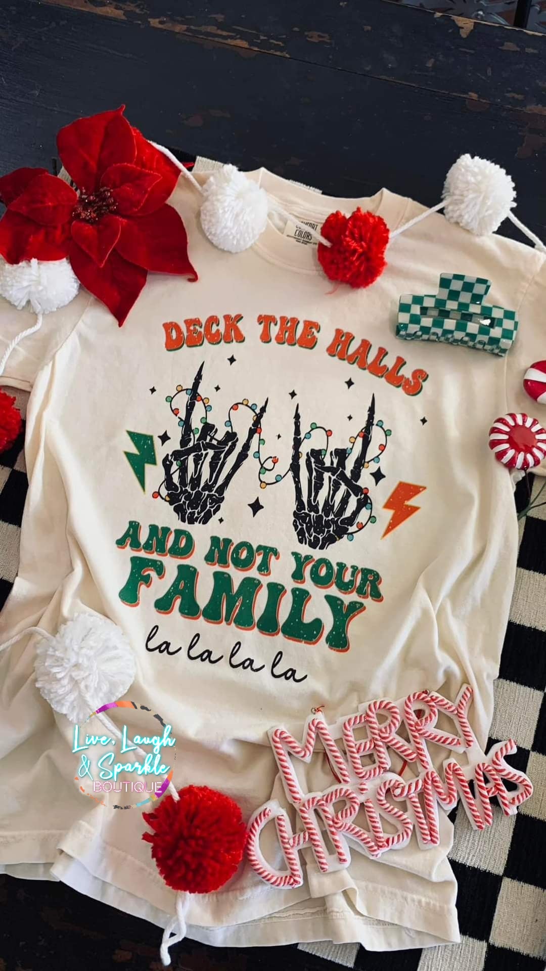 Deck The Halls & Not Your Family Tee