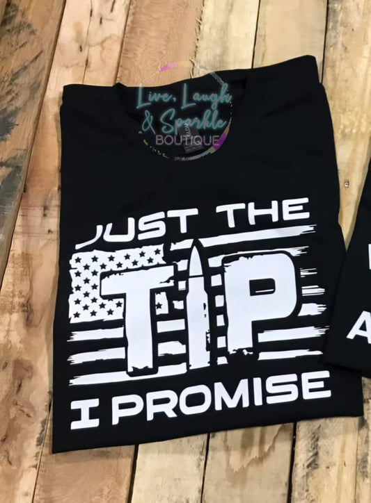 Just The Tip Tee